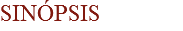 SINÓPSIS